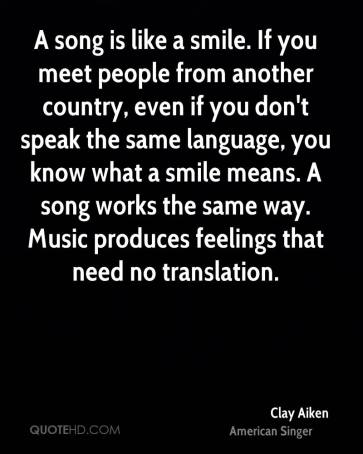 clay-aiken-quote-a-song-is-like-a-smile-if-you-meet-people-from